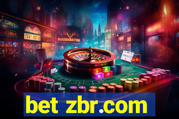 bet zbr.com